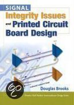 Signal Integrity Issues and Printed Circuit Board Design