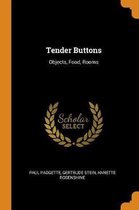 Tender Buttons