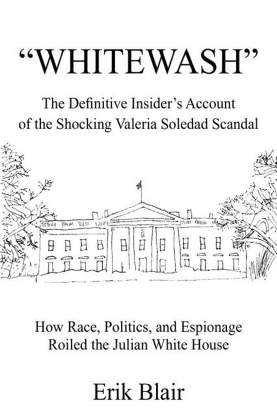 Whitewash, Erik Blair 9780595336333 Boeken