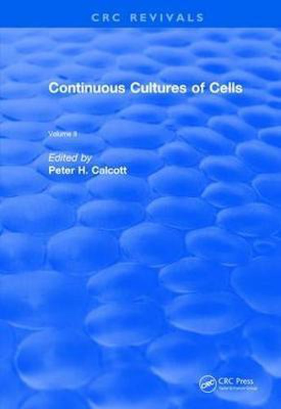 Revival Continuous Cultures of Cells (1981) 9781138558267 Boeken bol