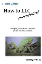 How to LLC and Why Bother