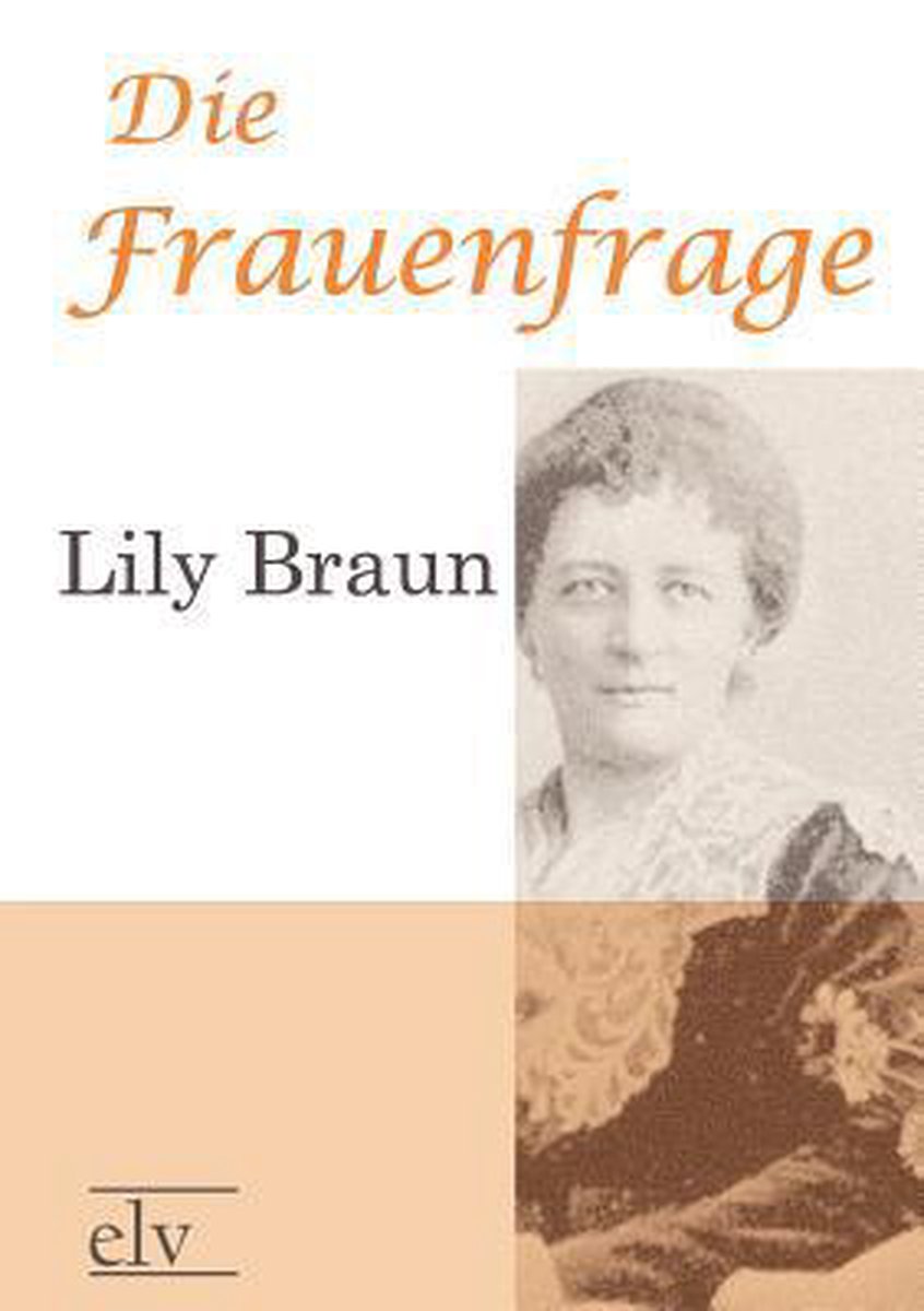 Die Frauenfrage van Lily Braun