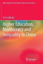 Higher Education in Asia: Quality, Excellence and Governance- Higher Education, Meritocracy and Inequality in China