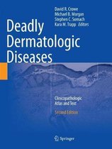 Deadly Dermatologic Diseases