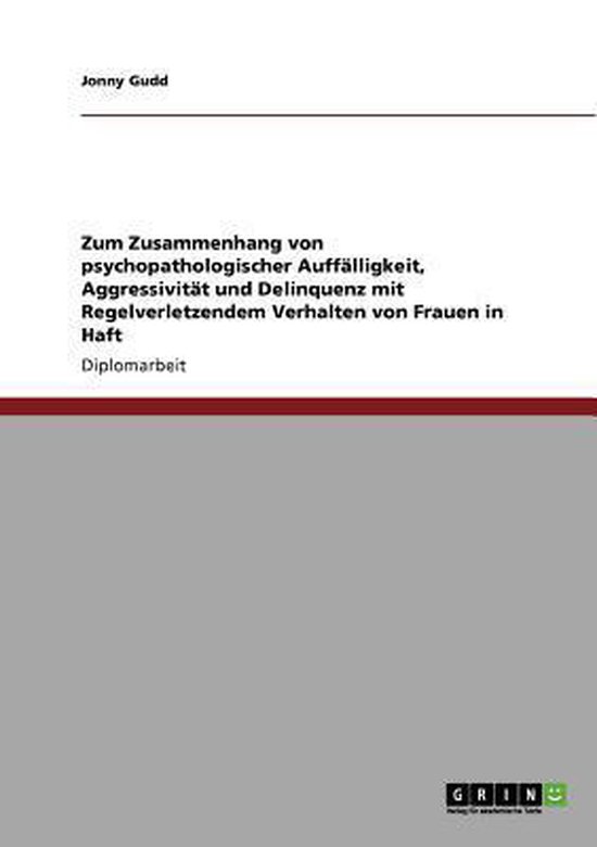 Zum Zusammenhang Von Psychopathologischer Auff lligkeit, Agg ... - cover