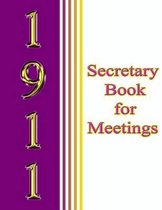 1911 Secretary Book for Meetings