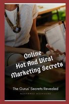 Online Hot and Viral Marketing Secrets