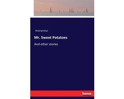 Mr. Sweet Potatoes