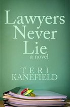 Lawyers Never Lie