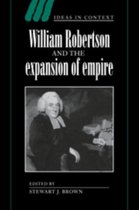 Ideas in ContextSeries Number 45- William Robertson and the Expansion of Empire