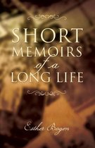 Short Memoirs of a Long Life