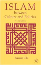 Islam Between Culture And Politics