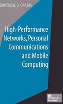 High Performance Networks Personal Communications and Mobile Computing