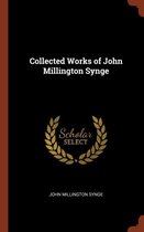 Collected Works of John Millington Synge