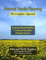 Natural Family Planning: The Complete Approach