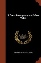 A Great Emergency and Other Tales