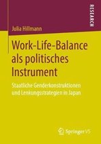 Work-Life-Balance ALS Politisches Instrument