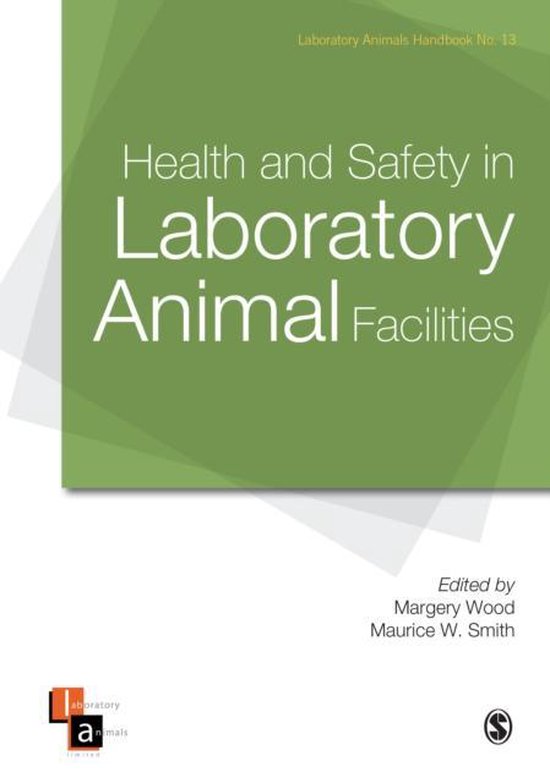 Health and Safety in Laboratory Animal Facilities, Margery Wood