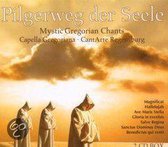 Pilgerweg Der  Seele-Gregorianik Chants