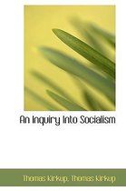 An Inquiry Into Socialism