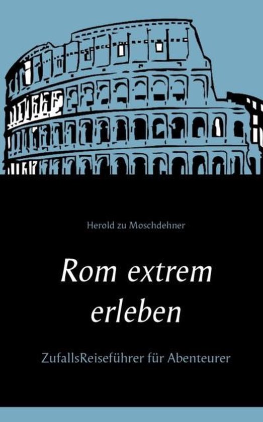 Rom extrem erleben - cover