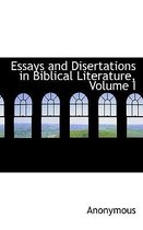 Essays and Disertations in Biblical Literature, Volume I