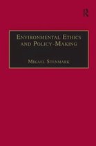 Environmental Ethics and Policy-Making