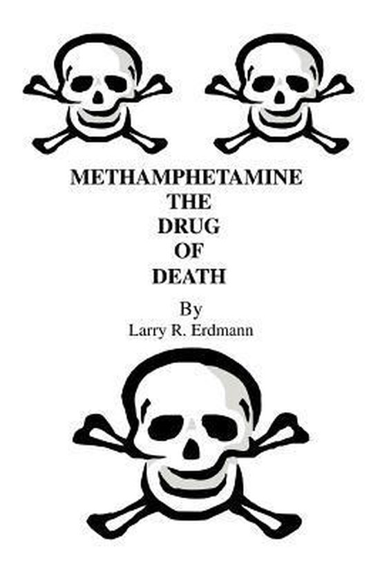 Methamphetamine The Drug Of Death - cover