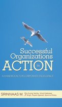 Successful Organizations in Action
