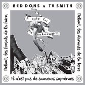 Red Dons & TV Smith - A Vote For The Unknown/This City (7" Vinyl Single)