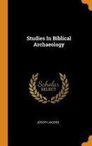 Studies in Biblical Archaeology