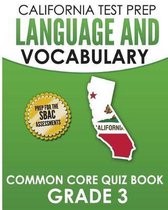 California Test Prep Language & Vocabulary Common Core Quiz Book Grade 3