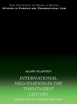 UT Austin Studies in Foreign and Transnational Law - International Negotiation in the Twenty-First Century