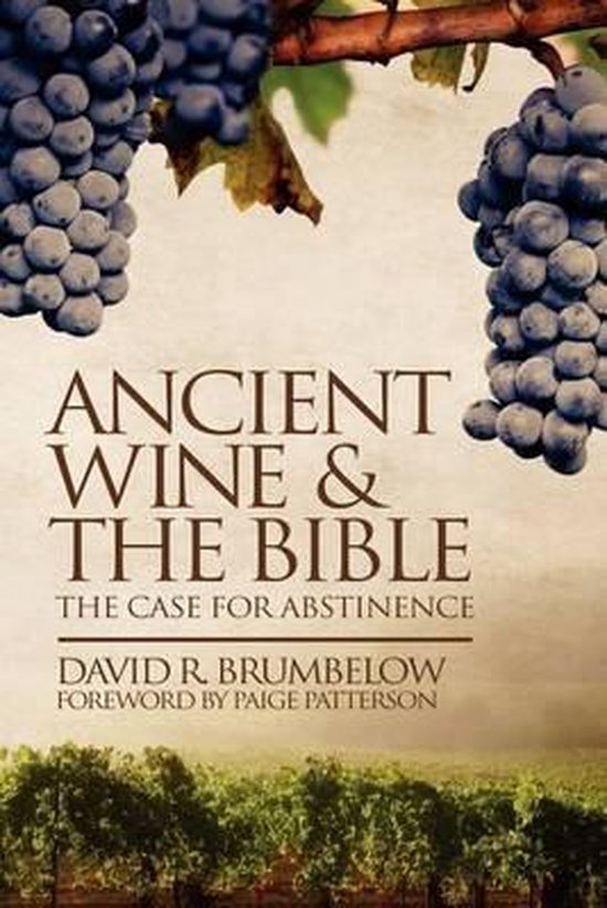 Ancient Wine and the Bible 9780982656129 David Brumbelow Boeken