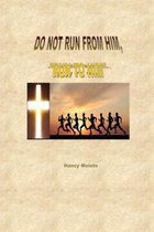 Do Not Run from Him, Run to Him!: Genesis 1