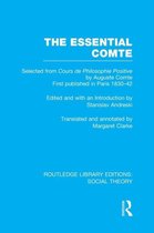 Routledge Library Editions: Social Theory-The Essential Comte (RLE Social Theory)
