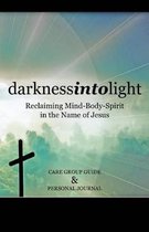 Darkness Into Light