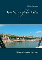 Abenteuer auf der Saône