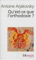 Qu'est-ce que l'orthodoxie ?