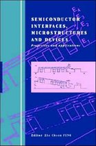 Semiconductor Interfaces, Microstructures and Devices