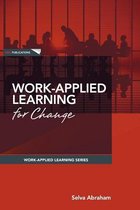 Work-Applied Learning for Change