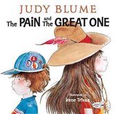 The Pain and the Great One