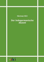 Der Indogermanische Akzent