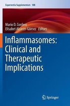 Experientia Supplementum- Inflammasomes: Clinical and Therapeutic Implications