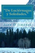 De Luciernagas y Soledades.