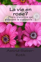 La Vie En Rose?