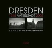 Dresden Vaterstadt 1945 Vaterstadt 2005