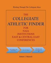 The Collegiate Athletic Finder for Naia Institutions, East & Central East Conferences