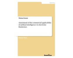 Assessment of the commercial applicability of artifical intelligence in electronic Businesses