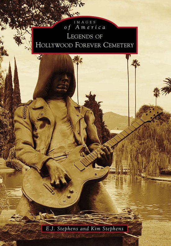 Images of America - Legends of Hollywood Forever Cemetery - cover